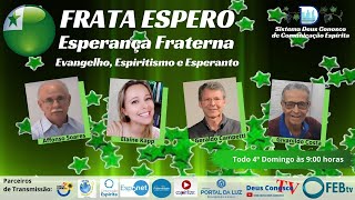 PROGRAMA FRATA ESPERO – ESPERANÇA FRATERNA (24/10/2021)