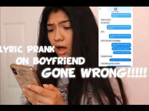 lyric-prank-on-my-boyfriend-gone-wrong!!