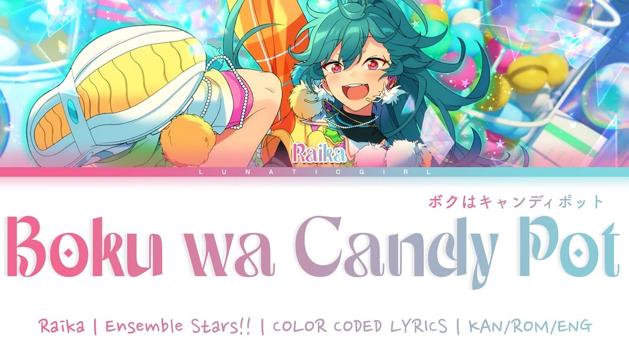 ES!!」 ボクはキャンディポット (Boku wa Candy Pot) - Raika (Solo