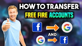 HOW TO TRANSFER FREE FIRE ACCOUNT FACEBOOK TO GOOGLE || FREE FIRE ACCOUNT TRANSFER FACEBOOK TO GMAIL