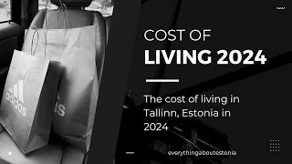 cost of life in tallinn, estonia | 2024 - EAE