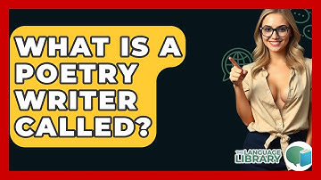 What Is A Poetry Writer Called? - The Language Library