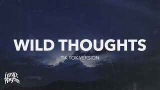 DJ Khaled - Wild Thoughts (rednmbus remix) Tik Tok Version