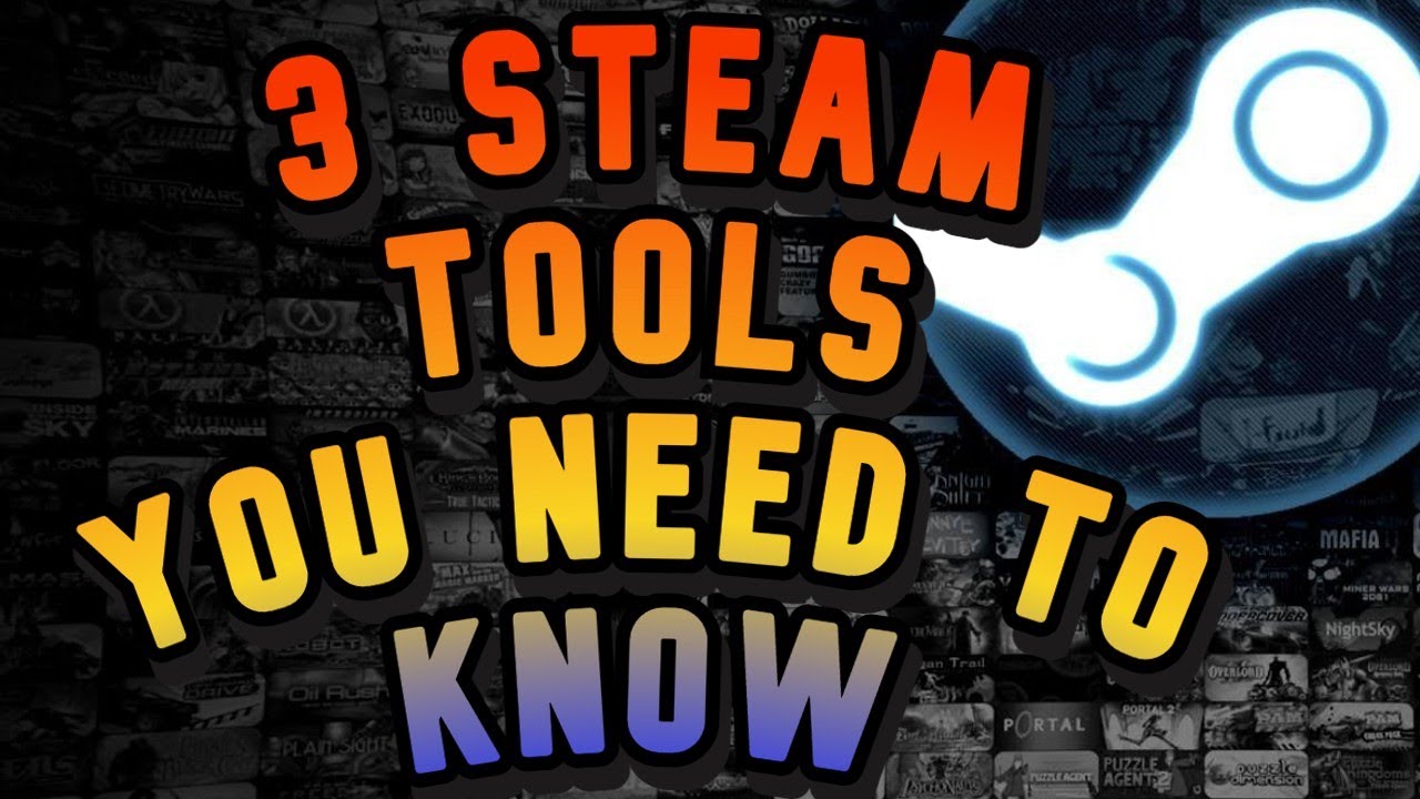 Steam Community :: Guide :: Best Tools to start with!