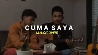 Cuma saya-M.A.C ko mo cari yang bagaimana (cover)by raffa-lirik lagu