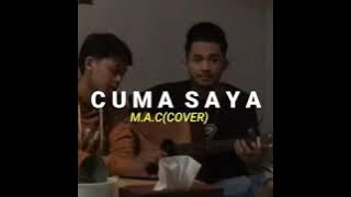 Cuma saya-M.A.C ko mo cari yang bagaimana (cover)by raffa-lirik lagu