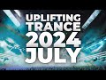 UPLIFTING TRANCE 2024 JULY ★ MIXED BY MASTER_DNK