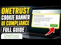 How to verify cookie banner UI compliance with OneTrust - Full Guide