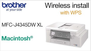 MFCJ4345DWXL set up wireless with WPS - Macintosh
