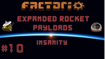 Factorio: Expanded Rocket Payloads Insanity EP10 - HOW EXPENSIVE?! | Multiplayer Lets Play, Gameplay