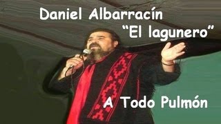 "Dejame que me vaya" Daniel Albarracín-A Todo Pulmón 12/02/2006