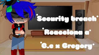 Security breach reacciona a C.c x Gregory //Not original // (My AU) // Especial 3,132k //