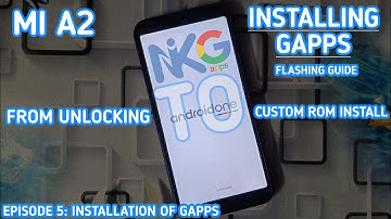 EP-5 || INSTALLING GAPPS AFTER INSTALLING A CUSTOM ROM || MI A2 || CUSTOM ROMS