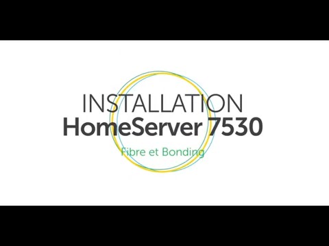 POST Luxembourg - Installation HomeServer 7530 Fibre et Bonding