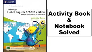 Global English APSAC edition Activity Book & Notebook Solved Class 4th Unit 5
