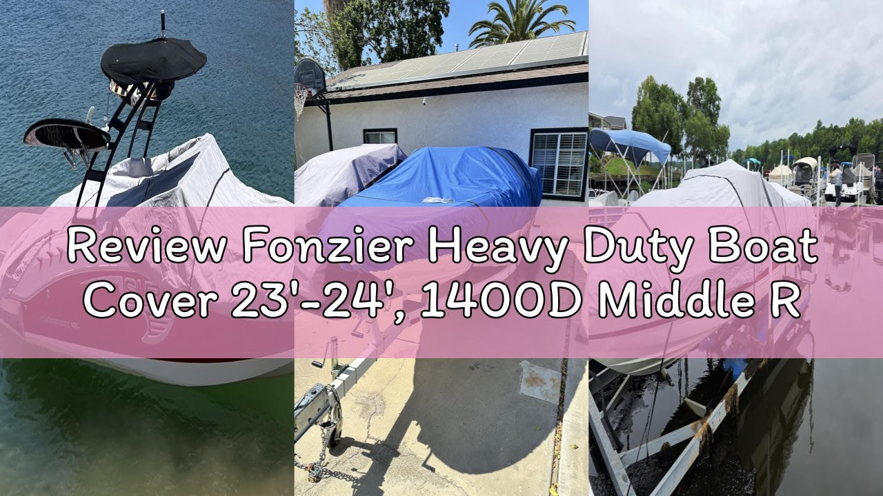 Review Fonzier Heavy Duty Boat Cover 23'-24', 1400D Middle Reinforced Waterproof Polyester Canvas, T