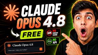 Get Claude Opus 4.8 FREE (No Credit Card, No API)
