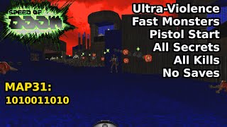 Speed of Doom - MAP31: 1010011010 (Fast Ultra-Violence 100%)