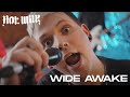 Hot Milk - Wide Awake [Official Video]