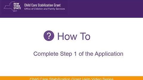 OCFS Child Care Stabilization Grant Step 1