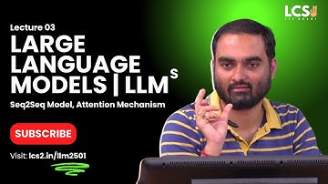 Lec 03 | Seq2 Seq Model & Attention Mechanism
