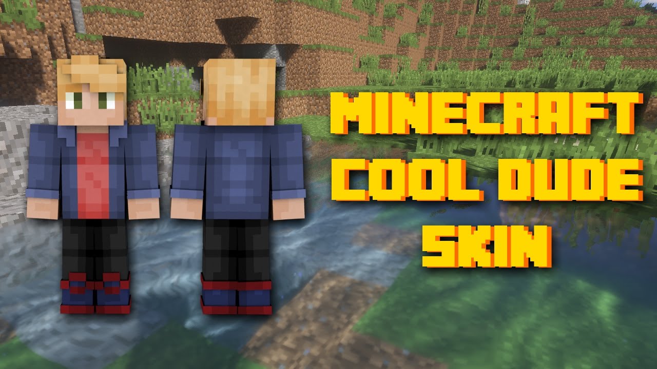 minecraft cool dude skin youtube