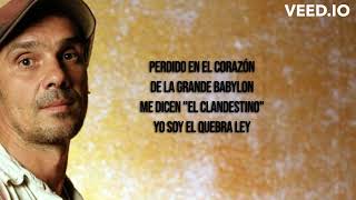 MANU CHAO - Clandestino (LETRA) ~ Solo voy con mi pena, sola va mi condena