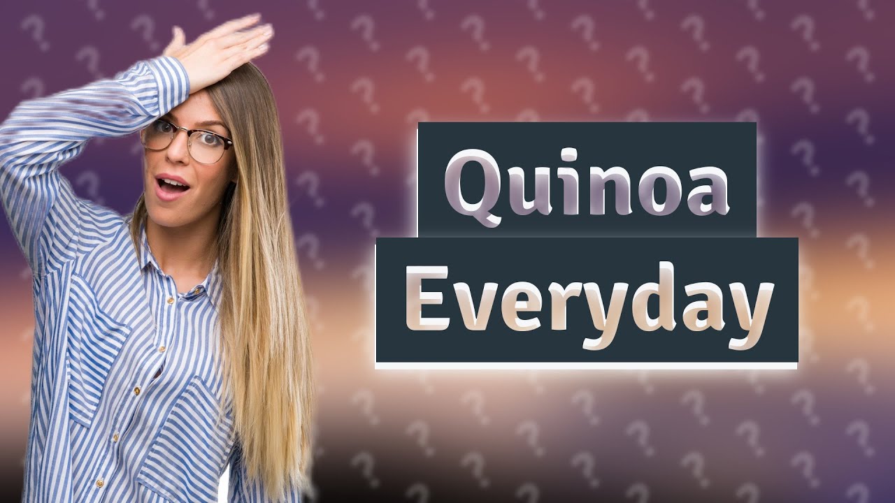 Can I eat quinoa every day? YouTube