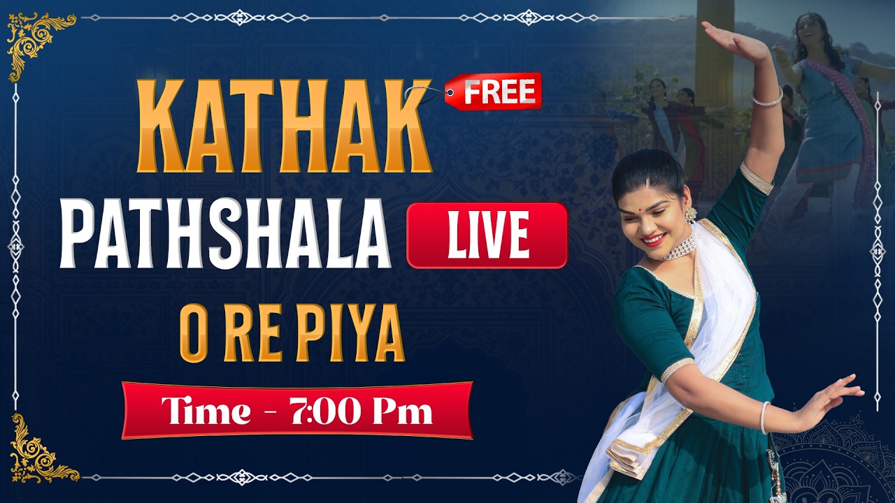 O Re Piya Kathak Dance Tutorial 💃 | Free Workshop | Kathak Pathshala ...