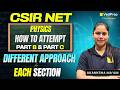 CSIR NET Physics 🚀 How To Attempt Part B & Part C | Different Strategy for Each Section | VedPrep