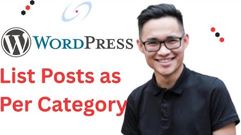 How to List Posts as Per Category in Wordpress Full 2025 Guide