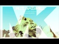 Hot Natured ft. Anabel Englund - Reverse Skydiving (MK Remix)