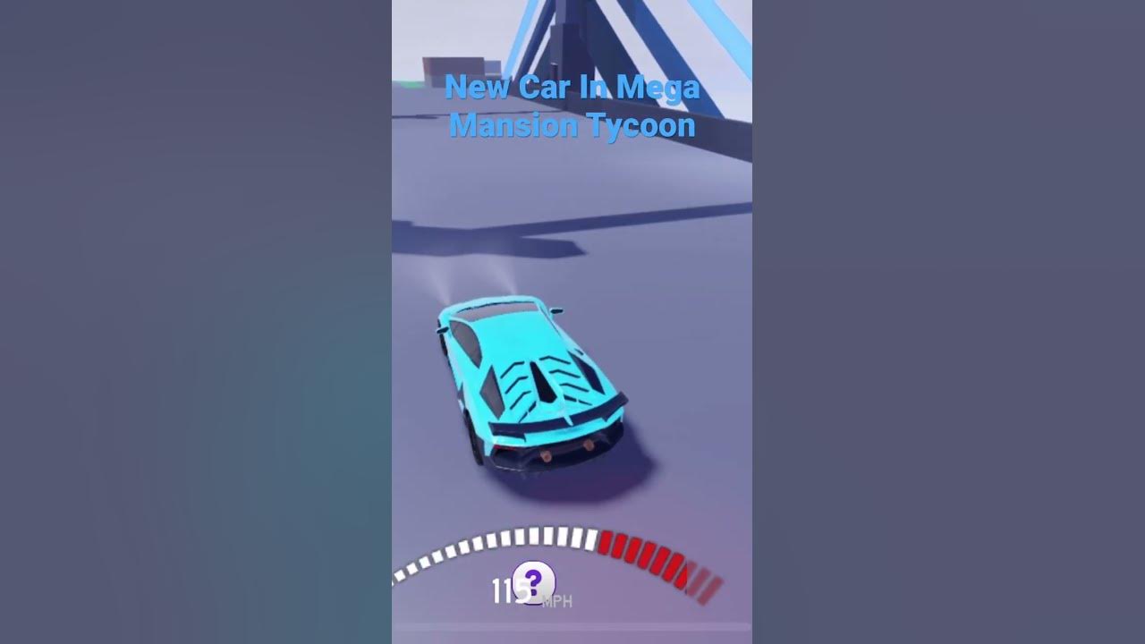 New Car In Mega Mansion Tycoon - I Think Its A Lambo - YouTube