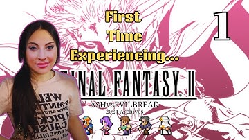 FIRST TIME Experiencing FF2 (Episode 1) [Final Fantasy2: Pixel Remaster] | #Twitch Archives 2024