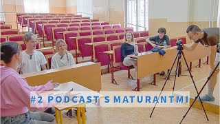 #podcast s maturantmi 2