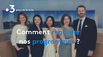 Comment regarder France 3 Pays de Loire ?