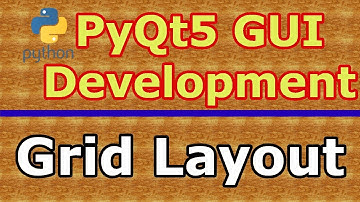 PyQt5 Grid Layout (Python GUI Development)  #6