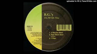 B.G. Plan Went Sour (Street)