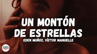 Eden Muñoz, Víctor Manuelle - Un Montón De Estrellas (Letra)