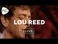 Lou reed  perfect day live  montreux jazz festival 2000