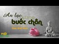 An lạc từng bước chân   Phương pháp thực tập hạnh phúc   Thích Nhất Hạnh