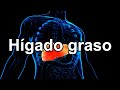 El hígado graso