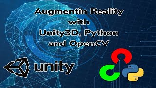 Unity 3D Augmented Reality Application With OpenCV and Python