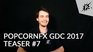 PopcornFX GDC 2017 Teaser #7