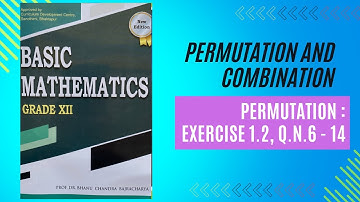 Class 12, permutation and combination, permutation exercise 1.2, Q.N. 6 - 14