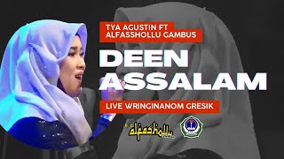 ALFASSHOLLU - DEEN ASSALAM - TYA AGUSTIN - GRESIK