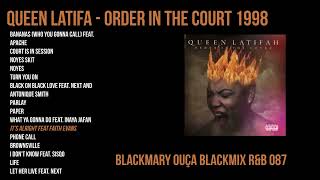 Queen Latifa - 10 - It's Alright feat Faith Evans 1998 BKM