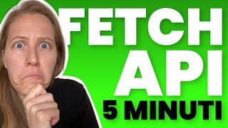 Come si fa una chiamata fetch API | Tutorial ITA