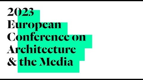 Opening conversation "THE INFINITE SCROLL" - 2023 European Conference on Architecture & the Media