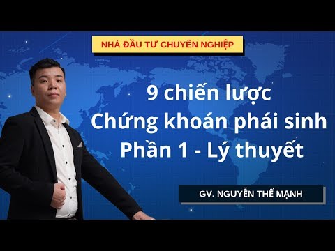 9 chiến lược đầu tư giao dịch chứng khoán phái sinh Phần 1 ...